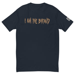 I Am the Brand Short Sleeve T-shirt