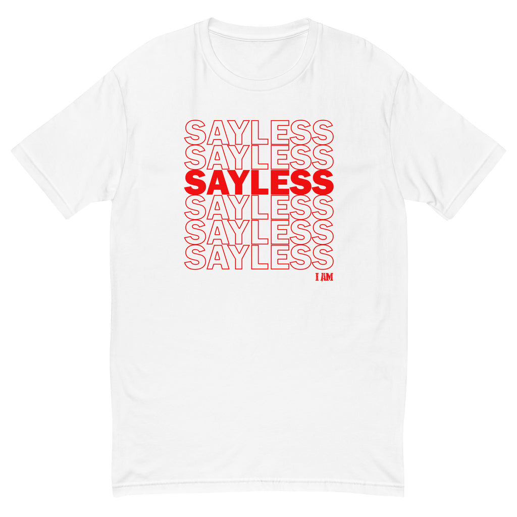 SayLess Short Sleeve T-shirt