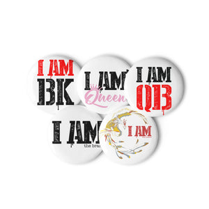 I Am Set of pin buttons