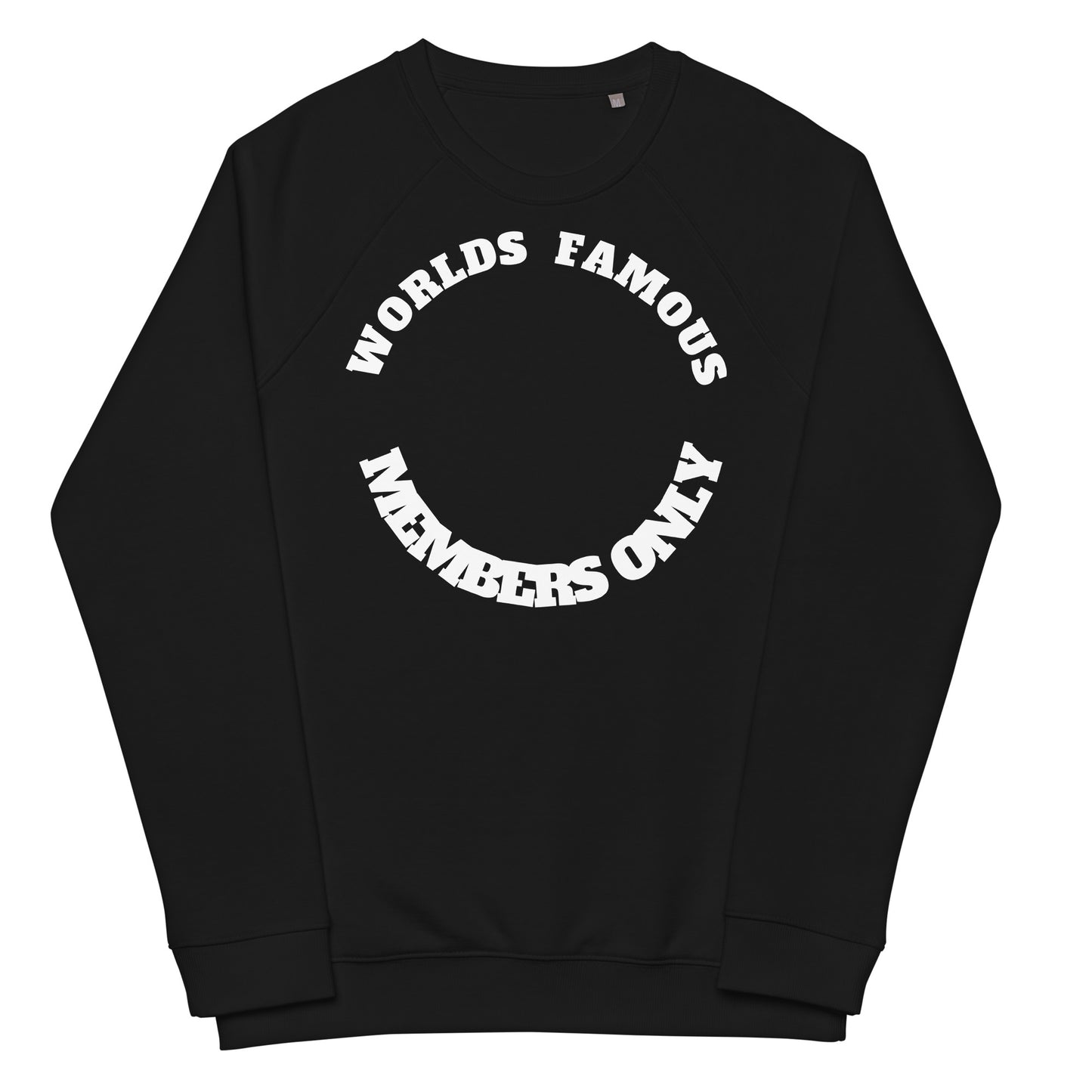 Members Only Unisex organic raglan sweatshirt