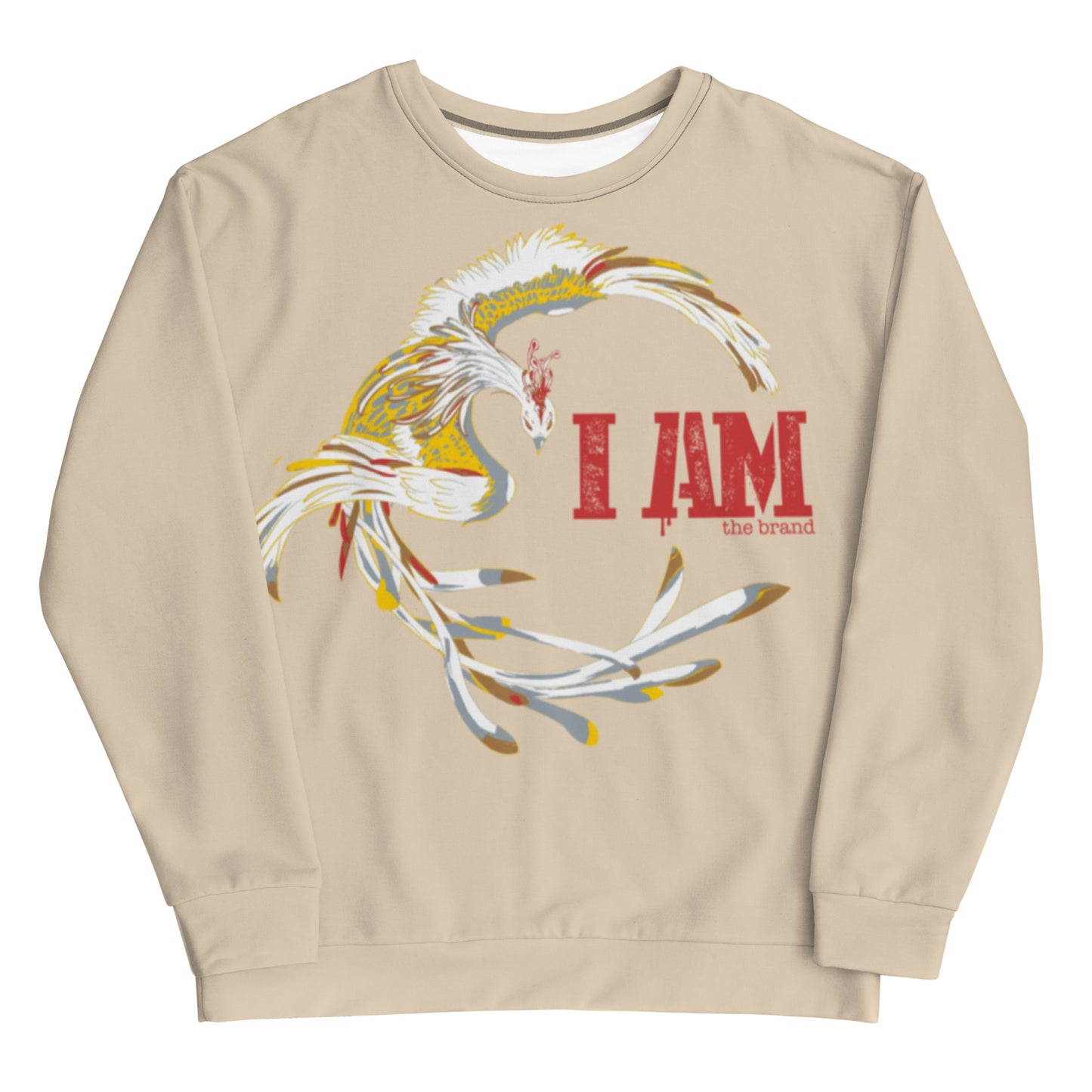 I Am The Brand  Unisex Sweatshirt