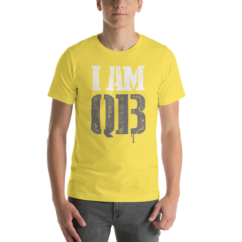 I Am Qb  Unisex Tailored Assorted Colors T- Shirt