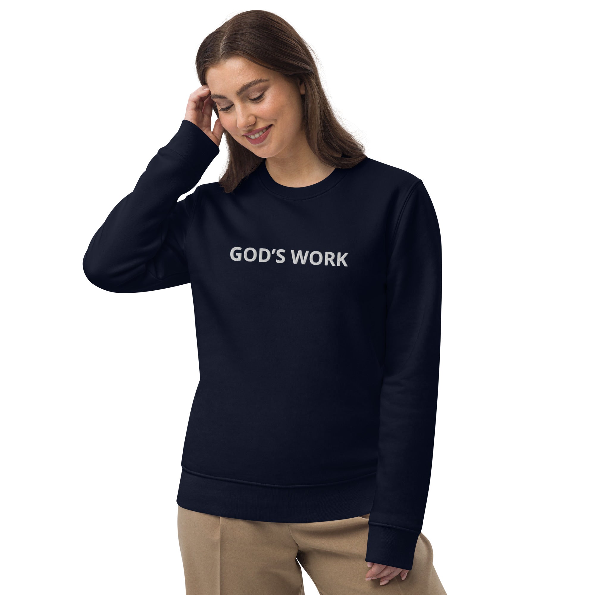 GOD’S WORK  !!! Unisex eco sweatshirt