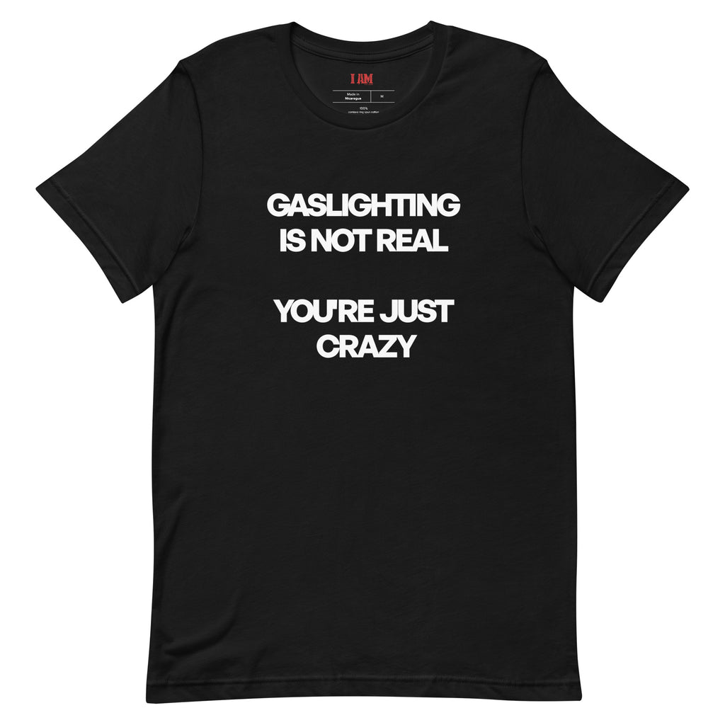 Gaslighting Unisex t-shirt